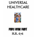 UNIVERSAL HEALTHCARE t-shirts