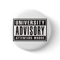 University Advisory Attention Whore buttons