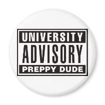 University Advisory Preppy Dude magnets by visualnewbie University Advisory Preppy Dude magnets