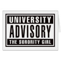 University Advisory The Sorority Girl cards by visualnewbie University Advisory The Sorority Girl cards