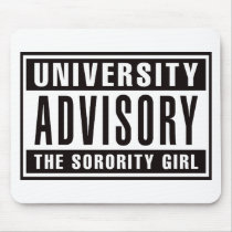 University Advisory The Sorority Girl mousepads