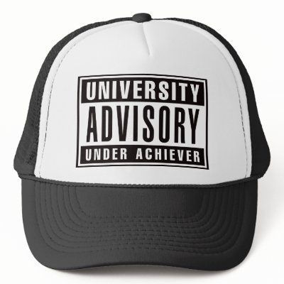University Advisory Under Achiever Trucker Hats by visualnewbie