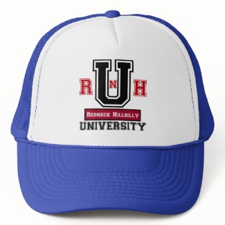 University for Rednecks and Hillbillies hat