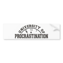 University of Procrastination bumper stickers