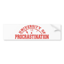 University of Procrastination bumper stickers