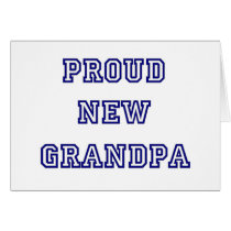University Text Proud New Grandpa cards