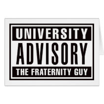 Univserity Advisory The Fraternity Guy cards