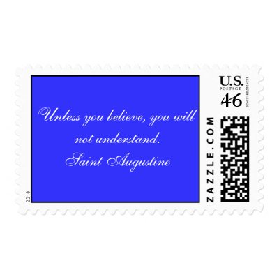 Unless you believe, you will not understand Postage