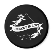 Unlucky in Love Magnets