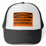 Unnecessary Apostrophe's Sign Hat