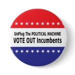 UnPlug The Political Machine Button