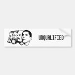 UNQUALIFIED bumper sticker