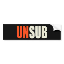 Unsub Unknown Subject Bumper Sticker