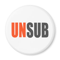Unsub Unknown Subject Magnet