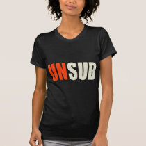 Unsub Unknown Subject t-shirts