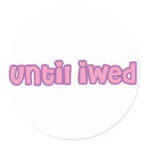 Until iWed Sticker