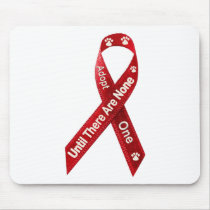 Until There Are None, Adopt One mousepads by quatrosales Until There Are None, Adopt One mousepads