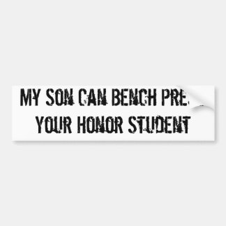 My Son Is An Honor Student Bumper Stickers My Son Is An Honor Student Bumper Sticker Designs Bumper Sticker Template For Students