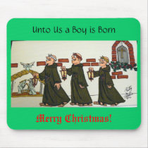 Unto Us a Boy is Born mousepads
