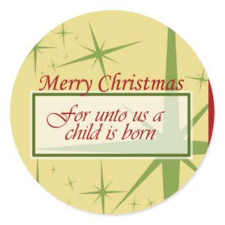 Unto Us a Child is Born sticker