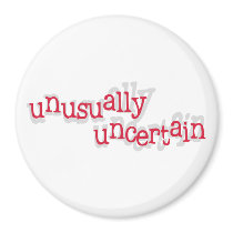Unusually Uncertain Refrigerator Magnet