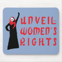 Unveil Muslim Women's Rights mousepads