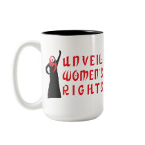 Unveil Muslim Women's Rights mugs