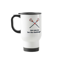 Up For Challenge Lacrosse Mugs