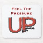 UP Logo nobevBG, Feel The Pressure mousepads