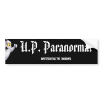 UP Paranormal Bumper Sticker bumper stickers by upparanormal UP Paranormal Bumper Sticker bumper stickers
