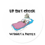 Up Shit Creek Without a Paddle