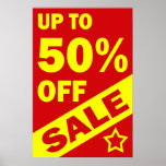 UP TO 50 PERCENT OFF - RETAIL POSTER SIGN