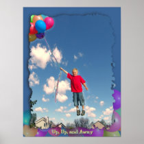 Up, Up, And Away Posters
