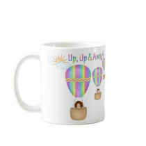 Up Up & Away! Coffee Mugs
