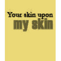 UPON SKIN t-shirts by liljulez UPON SKIN t-shirts