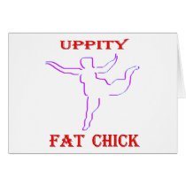 Uppity Fat Chick Cards