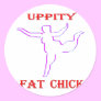Uppity Fat Chick Stickers
