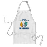 Ur About to Eat Our Bubbles Apron