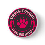 Urban Cougar Hunting Decoy Pins