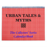 URBAN TALES & MYTHS  the collectors' series calendars