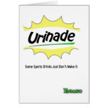 Urinade Greeting Card