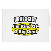 Urologist = Kind of a Big Deal Cards