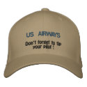 US AIRWAYS, Don't forget to tip your pilot ! embroidered hats