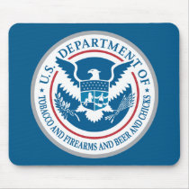 US Department of Tobacco and Firearms and Beer Mousepad