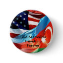 USA Azerbaijan Friendship Forever buttons by vaezinia USA Azerbaijan Friendship Forever buttons