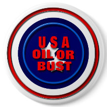USA Oil or Bust Pinback Buttons