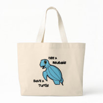 Use a Reusable - Save a Turtle! Canvas Bag