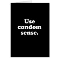 Use condom sense greeting card