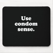 Use condom sense  mousepads