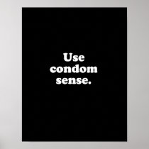 Use condom sense 
